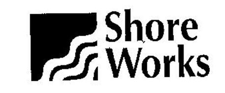 SHORE WORKS