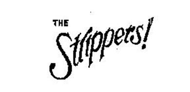 THE STRIPPERS!