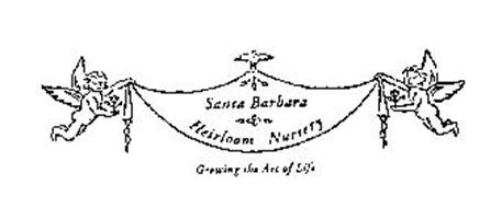 SANTA BARBARA HEIRLOOM NURSERY GROWING THE ART OF LIFE