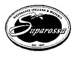 SUPAROSSA RISTORANTE ITALIANO & PIZZERIA EST. 1957
