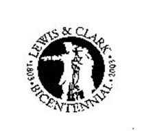 LEWIS & CLARK BICENTENNIAL 1803 2003