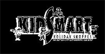 KIDSMART HOLIDAY SHOPPES THE BEST QUALITY GIFT SHOPPING FOR KIDS!