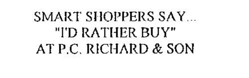 SMART SHOPPERS SAY...  