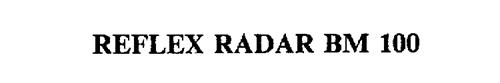 REFLEX RADAR BM 100