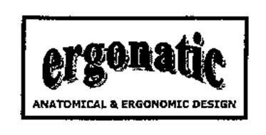ERGONATIC ANATOMICAL & ERGONOMIC DESIGN