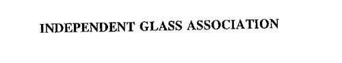 INDEPENDENT GLASS ASSOCIATION