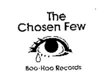 THE CHOSEN FEW BOO-HOO RECORDS