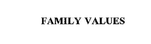 FAMILY VALUES