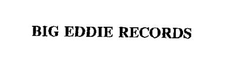 BIG EDDIE RECORDS