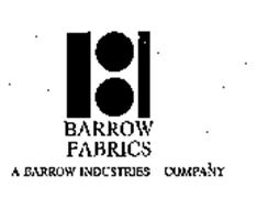 BARROW FABRICS A BARROW INDUSTRIES COMPANY