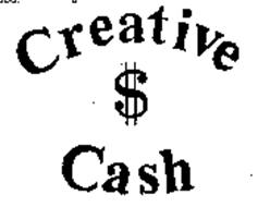 CREATIVE $ CASH