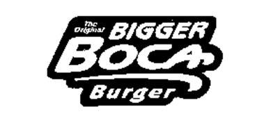 THE ORIGINAL BIGGER BOCA BURGER