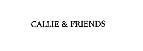 CALLIE & FRIENDS