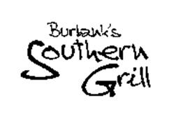 BURBANK'S SOUTHERN GRILL