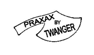 PRAXAX BY TWANGER