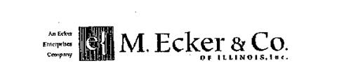AN ECKER ENTERPRISES COMPANY M. ECKER & CO. OF ILLINOIS, INC.