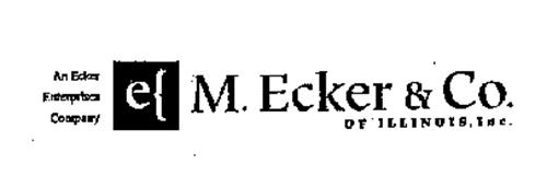 AN ECKER ENTERPRISES COMPANY M. ECKER & CO. OF ILLINOIS, INC.