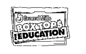 G GENERAL MILLS BOXTOP$ FOR EDUCATION