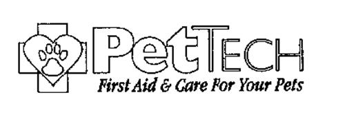 PETTECH FIRST AID & CARE FOR YOUR PETS