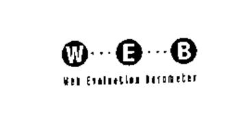 W... E...B WEB EVALUATION BAROMETER