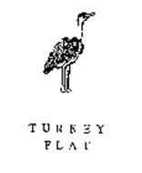 TURKEY FLAT