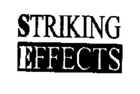 STRIKING EFFECTS
