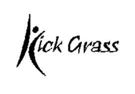 KICK GRASS
