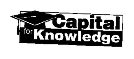 CAPITAL FOR KNOWLEDGE