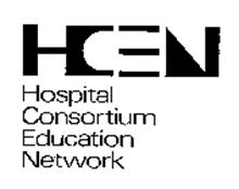 HCEN HOSPITAL CONSORTIUM EDUCATION NETWORK