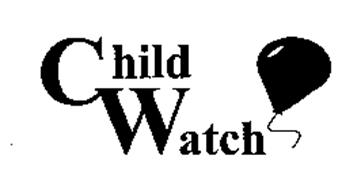 CHILD WATCH