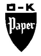 O-K PAPER