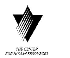 THE CENTER FOR HUMAN RESOURCES