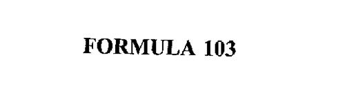 FORMULA 103