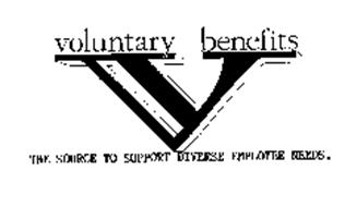 VOLUNTARY BENEFITS THE SOURCE TO SUPPORT DIVERSE EMPLOYEE NEEDS.