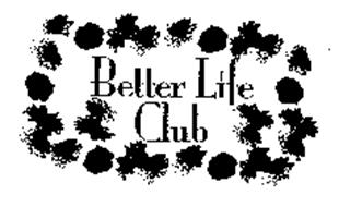 BETTER LIFE CLUB