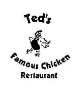 TED'S FAMOUS CHICKEN RESTAURANT