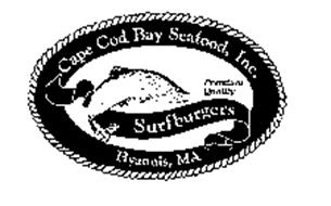SURFBURGERS CAPE COD BAY SEAFOOD, INC. HYANNIS, MA PREMIUM QUALITY