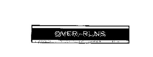 OVER-RUNS