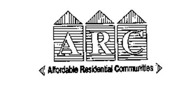 ARC AFFORDABLE RESIDENTIAL COMMUNITIES