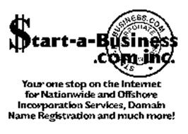 $TART-A-BUSINESS.COM INC.  YOUR ONE STOP ON THE INTERNET FOR NATIONWIDE AND OFFSHORE INCORPORATION SERVICES, DOMAIN NAME REGISTRATION AND MUCH MORE!