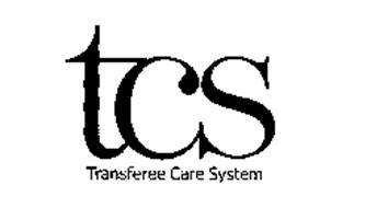 TCS TRANSFEREE CARE SYSTEM