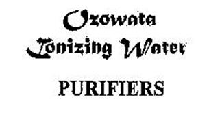 OZOWATA IONIZING WATER PURIFIERS