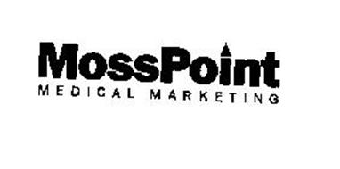MOSSPOINT MEDICAL MARKETING