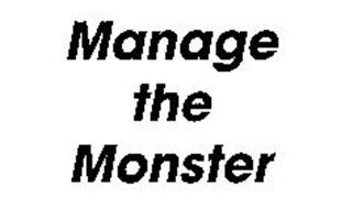MANAGE THE MONSTER