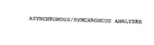 ASYNCHRONOUS/SYNCHRONOUS ANALYZER