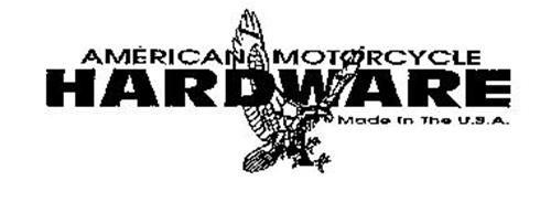 AMERICAN MOTORCYCLE HARDWARE MADE IN THE U.S.A.