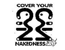 COVER YOUR NAKEDNESS C.Y.N.