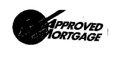 APPROVED MORTGAGE