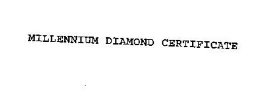 MILLENNIUM DIAMOND CERTIFICATE