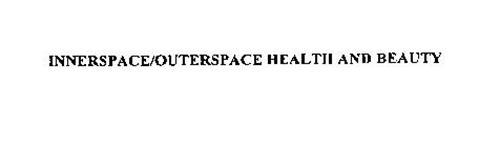 INNERSPACE/OUTERSPACE HEALTH AND BEAUTY